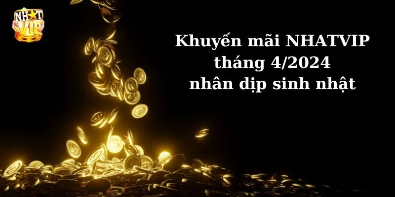 Chương trình tri ân sinh nhật cho người chơi